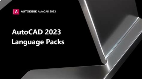 How to install and uninstall language packs. . Autocad 2023 language packs